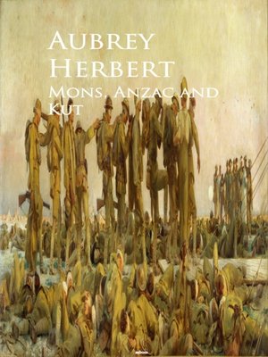cover image of Mons, Anzac and Kut